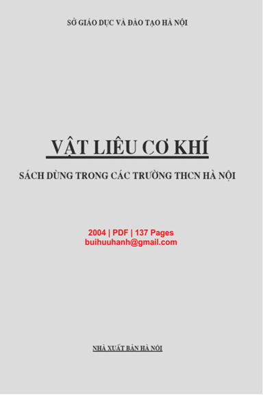 Vật Liệu Cơ Khí (NXB Hà Nội 2004) - Nguyễn Thị Yên, 137 Trang