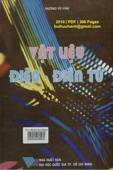 Vật Liệu Điện-Điện Tử (NXB Đại Học Quốc Gia 2010) - Dương Vũ Văn, 306 Trang