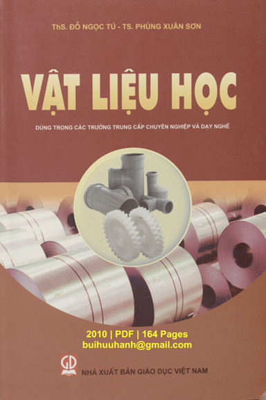 Vật Liệu Học (NXB Giáo Dục 2010) - Đỗ Ngọc Tú, 164 Trang