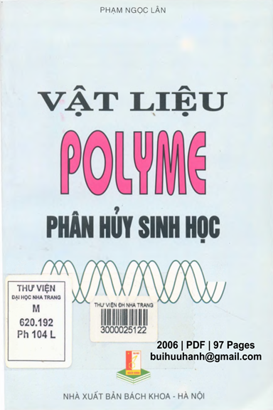Vật Liệu Polyme Phân Hủy Sinh Học (NXB Bách Khoa 2006) - Phạm Ngọc Lân, 97 Trang