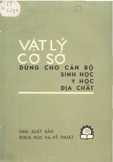 Vật Lý Cơ Sở Dùng Cho Cán Bộ Sinh Học Y Học Địa Chất - Lê Minh Triết, 389 Trang