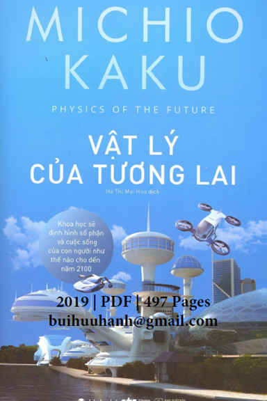 Vật Lý Của Tương Lai (NXB Thế Giới 2019) - Kaku Michio, 497 Trang