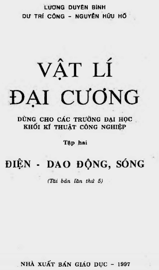 Vật Lý Đại Cương Tập 2-Điện-Dao Động, Sóng (NXB Giáo Dục 1997) - Lương Duyên Bình, 338 Trang