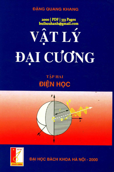 Vật Lý Đại Cương Tập 2-Điện Học (NXB Bách Khoa 2000) - Đặng Quang Khang, 333 Trang
