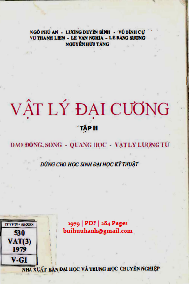 Vật Lý Đại Cương Tập 3-Dao Động, Sóng, Quang Học, Vật Lý Lượng Tử (NXB Đại Học 1979) - Ngô Phú An