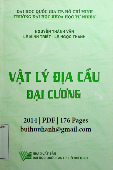 Vật Lý Địa Cầu Đại Cương (NXB Đại Học Quốc Gia 2014) - Nguyễn Thành Vấn, 176 Trang