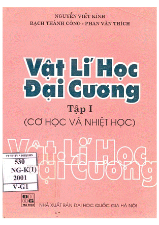 Vật Lý Học Đại Cương Tập 1-Cơ Học & Nhiệt Học - Nguyễn Viết Kính, 392 Trang