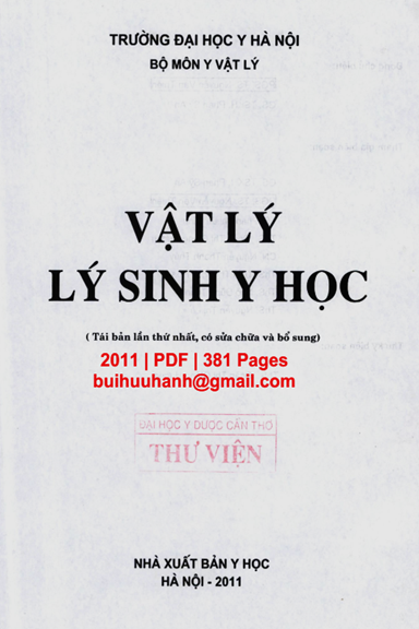 Vật Lý Lý Sinh Y Học (NXB Y Học 2011) - Nguyễn Văn Thiện, 381 Trang