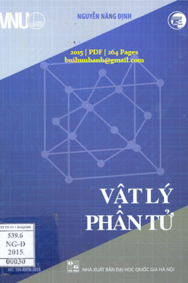 Vật Lý Phân Tử (NXB Đại Học Quốc Gia 2015) - Nguyễn Năng Định, 264 Trang
