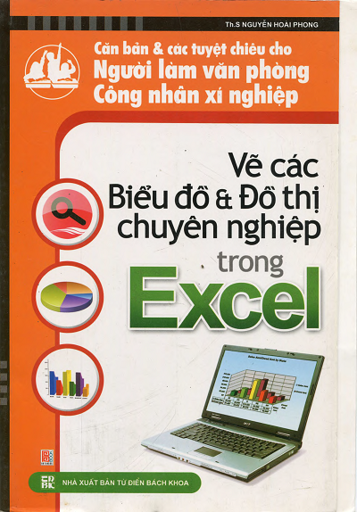 Vẽ Các Biểu Đồ Và Đồ Thị Chuyên Nghiệp Trong Excel - Nguyễn Hoài Phong, 240 Trang