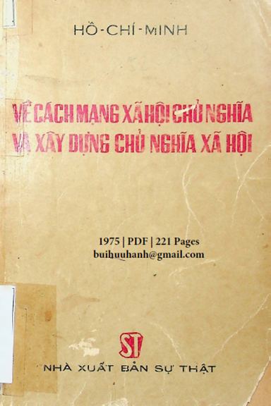 Về Cách Mạng Xã Hội Chủ Nghĩa Và Xây Dựng Chủ Nghĩa Xã Hội (NXB Sự Thật 1975) - Hồ Chí Minh