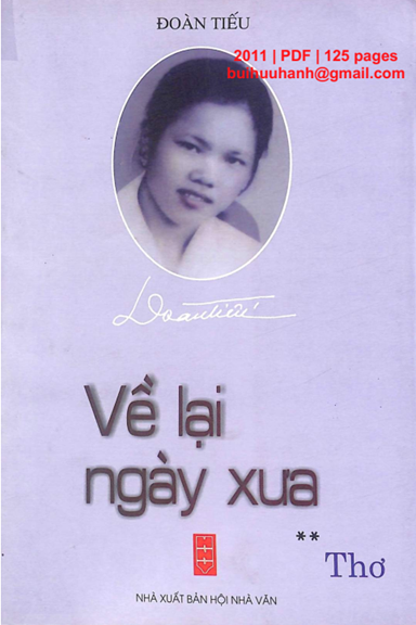 Về Lại Ngày Xưa (NXB Hội Nhà Văn 2011) - Đoàn Tiếu, 125 Trang