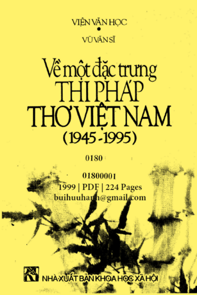 Về Một Đặc Trưng Thi Pháp Thơ Việt Nam 1945-1995 (NXB Khoa Học Xã Hội 1999) - Vũ Văn Sĩ, 224 Trang