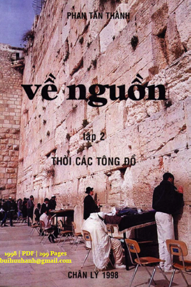 Về Nguồn Tập 2-Thời Các Tông Đồ (NXB Chân Lý 1998) - Phan Tấn Thành, 299 Trang