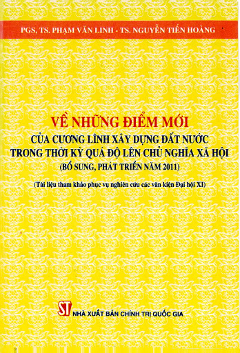 Về Những Điểm Mới Của Cương Lĩnh Xây Dựng Đất Nước Trong Thời Kỳ Quá Độ Lên Chủ Nghĩa Xã Hội