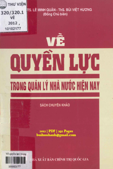 Về Quyền Lực Trong Quản Lý Nhà Nước Hiện Nay (NXB Chính Trị 2012) - Lê Minh Quân, 292 Trang
