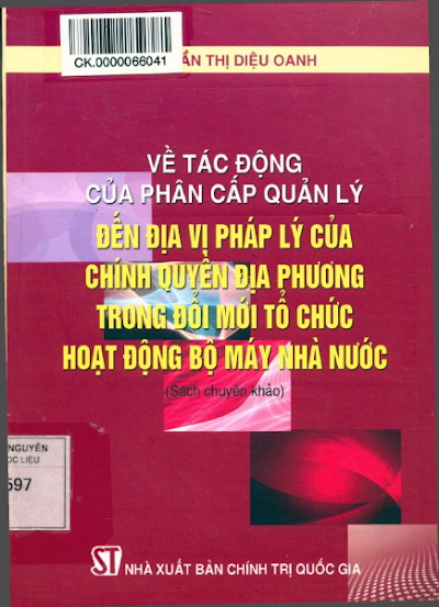 Về Tác Động Của Phân Cấp Quản Lý Đến Địa Pháp Lý Của Chính Quyền Địa Phương Trong Đổi Mới Tổ Chức