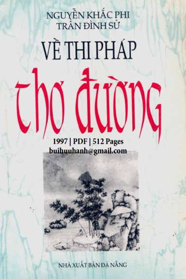 Về Thi Pháp Thơ Đường (NXB Đà Nẵng 1997) - Nguyễn Khắc Phi, 512 Trang
