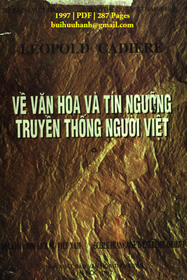 Về Văn Hóa Và Tín Ngưỡng Truyền Thống Người Việt (NXB Văn Hóa Thông Tin 1997) - Léopold Cadière