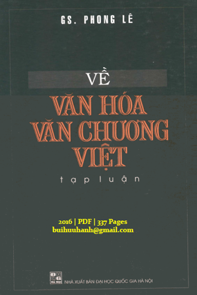 Về Văn Hóa Văn Chương Việt (NXB Đại Học Quốc Gia 2016) - Phong Lê, 337 Trang