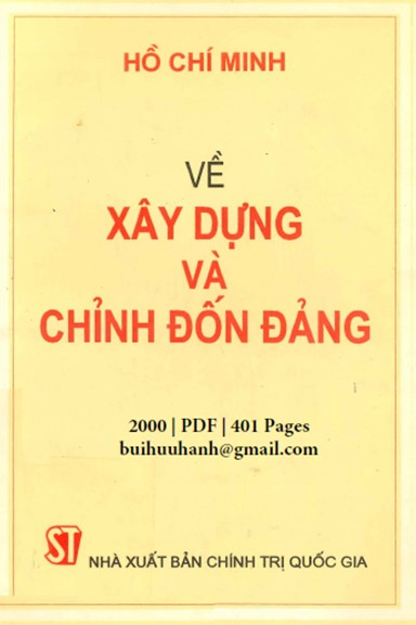 Về Xây Dựng Và Chỉnh Đốn Đảng (NXB Chính Trị 2000) - Hồ Chí Minh, 401 Trang