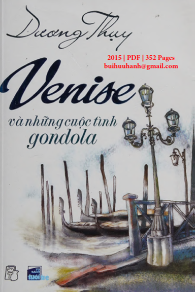 Venise Và Những Cuộc Tình Gondola (NXB Trẻ 2015) - Dương Thụy, 352 Trang