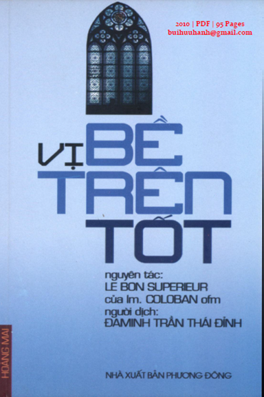 Vị Bề Trên Tốt (NXB Phương Đông 2010) - Coloban, 95 Trang