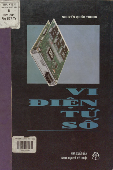 Vi Điện Tử Số Tập 1 (NXB Khoa Học Kỹ Thuật 1997) - Nguyễn Quốc Trung, 188 Trang