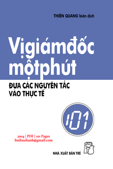 Vị Giám Đốc Một Phút-Đưa Các Nguyên Tắc Vào Thực Tế (NXB Trẻ 2004) - Thiên Quang, 101 Trang