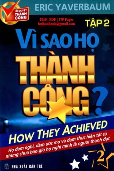 Vì Sao Họ Thành Công Tập 2 (NXB Trẻ 2010) - Eric Yaverbaum, 179 Trang