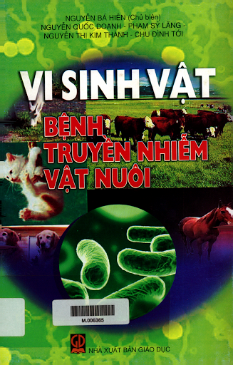 Vi Sinh Vật Bệnh Truyền Nhiễm Vật Nuôi (NXB Giáo Dục 2008) - Nguyễn Bá Hiền, 280 Trang