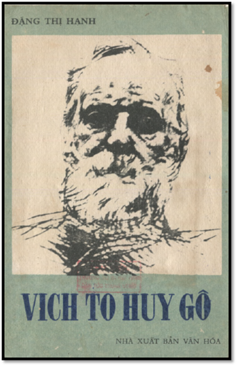 Vích-To Huy-Go (NXB Văn Hóa 1978) - Đặng Thị Hạnh, 278 Trang