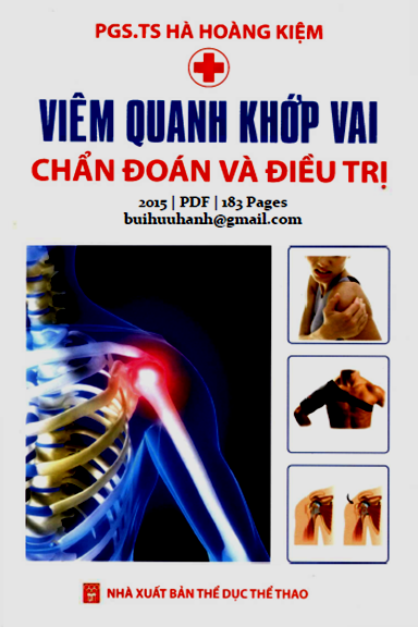 Viêm Quanh Khớp Vai Chẩn Đoán Và Điều Trị (NXB Thể Dục Thể Thao 2015) - Hà Hoàng Kiệm, 183 Trang