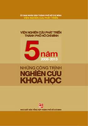 Viện Nghiên Cứu Phát Triển TPHCM 5 Năm Những Công Trình Nghiên Cứu Khoa Học