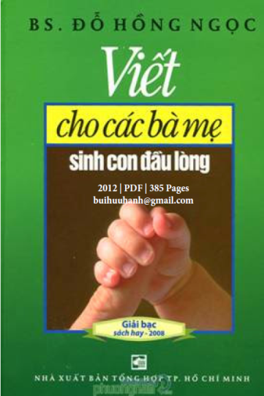 Viết Cho Các Bà Mẹ Sinh Con Đầu Lòng (NXB Tổng Hợp 2012) - Đỗ Hồng Ngọc, 385 Trang