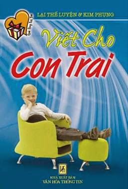 Viết Cho Con Trai (NXB Văn Hóa Thông Tin 2010) - Lại Thế Luyện, 110 Trang