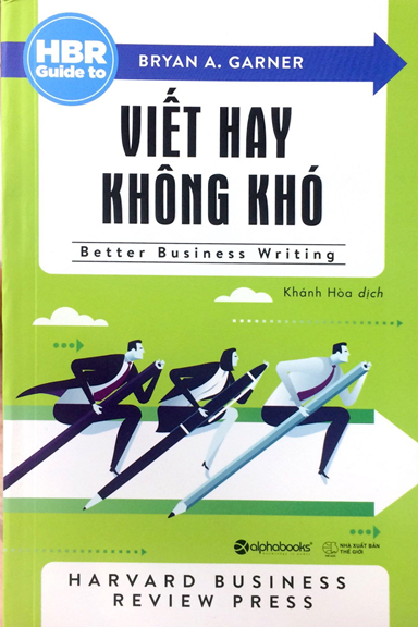 Viết Hay Không Khó (NXB Thế Giới 2018) - Bryan A. Garner, 187 Trang