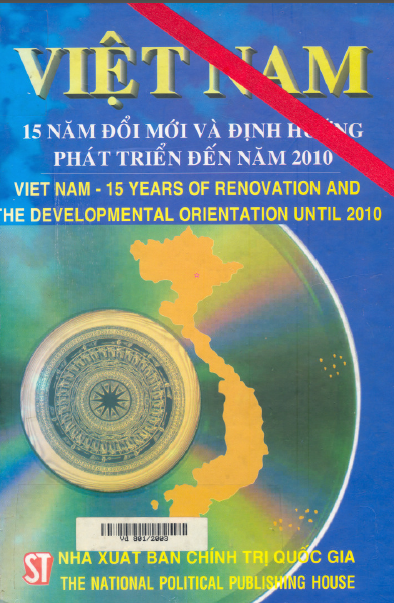 Việt Nam-15 Năm Đổi Mới Và Định Hướng Phát Triển Đến Năm 2010 - Nhiều Tác Giả, 1160 Trang