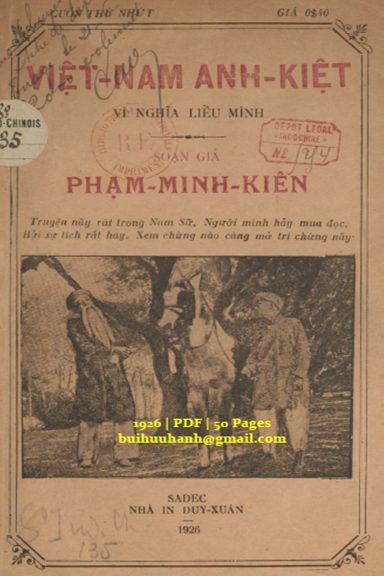 Việt Nam Anh Kiệt Vì Nghĩa Liều Mình Cuốn 1 (NXB Duy Xuân 1926) - Phạm Minh Kiên, 50 Trang
