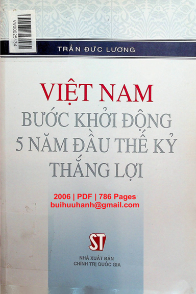 Việt Nam Bước Khởi Động 5 Năm Đầu Thế Kỷ Thắng Lợi (NXB Chính Trị 2006) - Trần Đức Lương, 786 Trang
