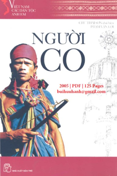 Việt Nam Các Dân Tộc Anh Em-Người Co (NXB Trẻ 2005) - Chu Thái Sơn, 125 Trang
