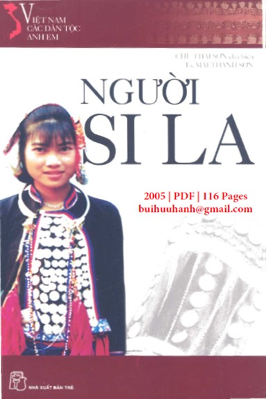 Việt Nam Các Dân Tộc Anh Em-Người Si La (NXB Trẻ 2005) - Chu Thái Sơn, 116 Trang