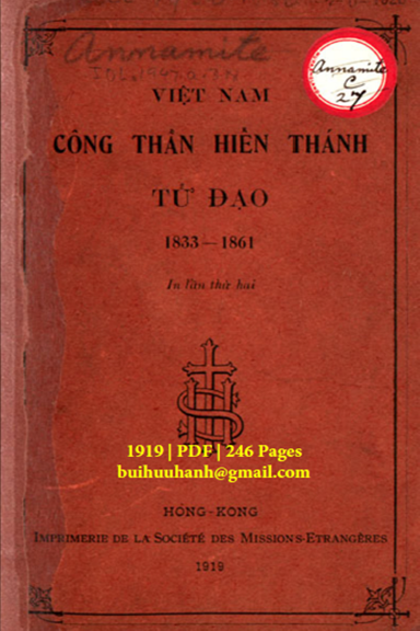 Việt Nam Công Thần Hiển Thánh Tử Đạo 1833-1861 (NXB Hồng Kông 1919) - J. Trang Ký, 246 Trang