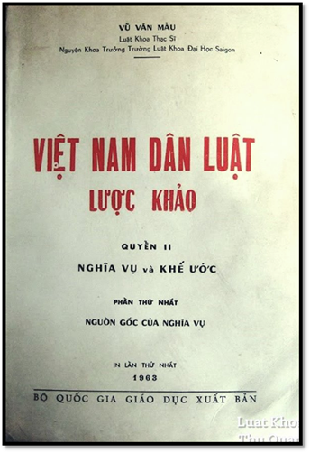 Việt Nam Dân Luật Lược Khảo Quyển II-Nghĩa Vụ Và Khế Ước (NXB Bộ Giáo Dục 1963) - Vũ Văn Mẫu, 795 Tr
