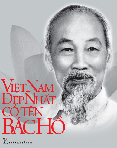 Việt Nam Đẹp Nhất Có Tên Bác Hồ (NXB Trẻ 2015) - Nhiều Tác Giả, 202 Trang