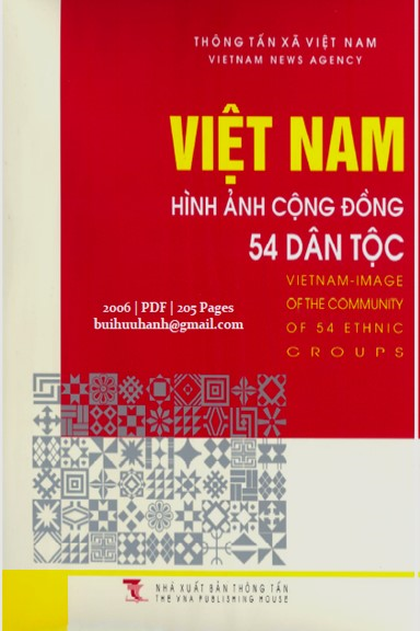 Việt Nam Hình Ảnh Cộng Đồng 54 Dân Tộc (NXB Thông Tấn 2006) - Lê Phức, 205 Trang