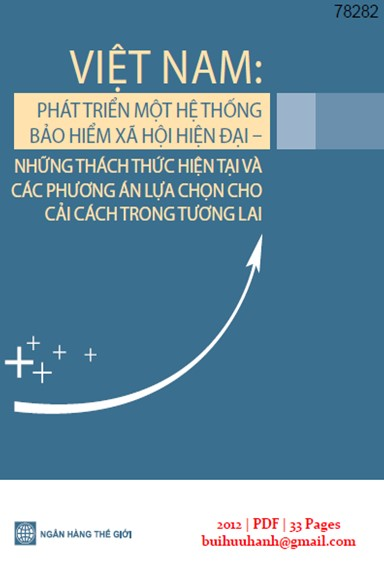 Việt Nam Phát Triển Một Hệ Thống BHXH Hiện Đại (NXB Ngân Hàng Thế Giới 2012) - Nhiều Tác Giả