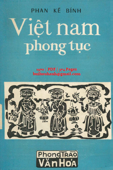 Việt Nam Phong Tục (NXB Phong Trào Văn Hóa 1970) - Phan Kế Bính, 374 Trang