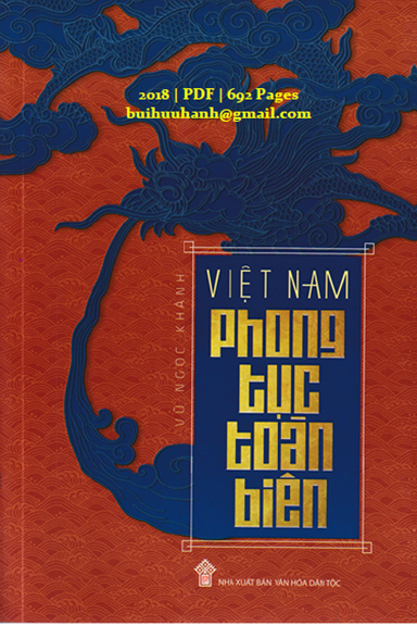 Việt Nam Phong Tục Toàn Biên (NXB Văn Hóa Dân Tộc 2018) - Vũ Ngọc Khánh, 692 Trang
