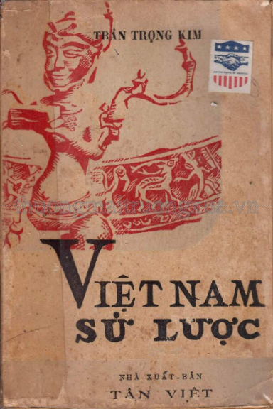 Việt Nam Sử Lược (NXB Tân Việt 1968) - Trần Trọng Kim, 573 Trang